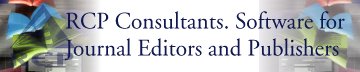 RCP Consultants. Software for Journal Editors and Publishers.